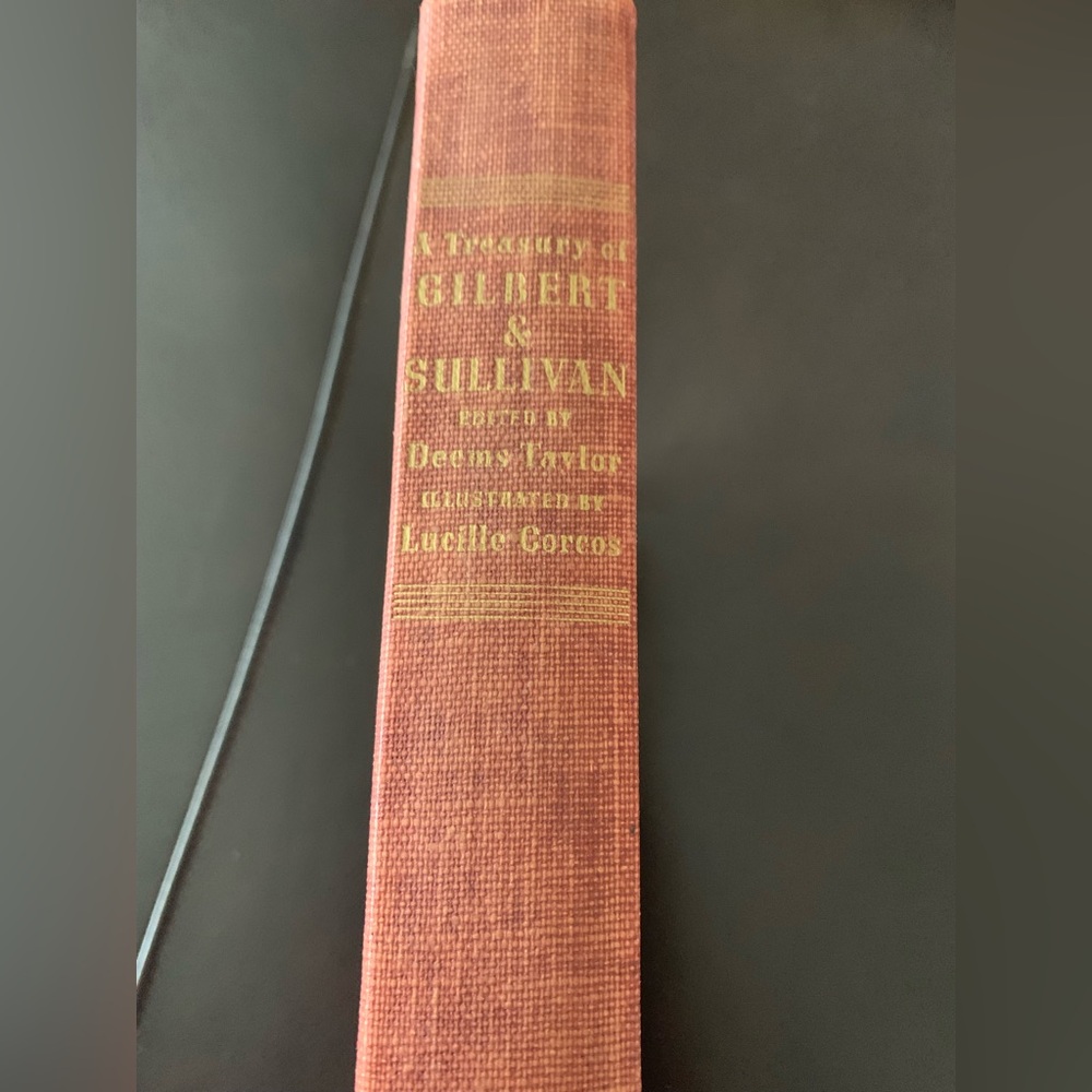 VINTAGE 1941 A TREASURY OF GILBERT & SULLIVAN SONGBOOK edited by DEEMS TAYLOR